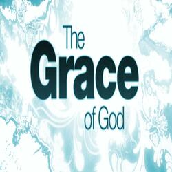 The Grace Of God