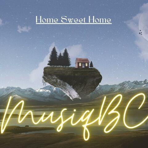 Home Sweet Home