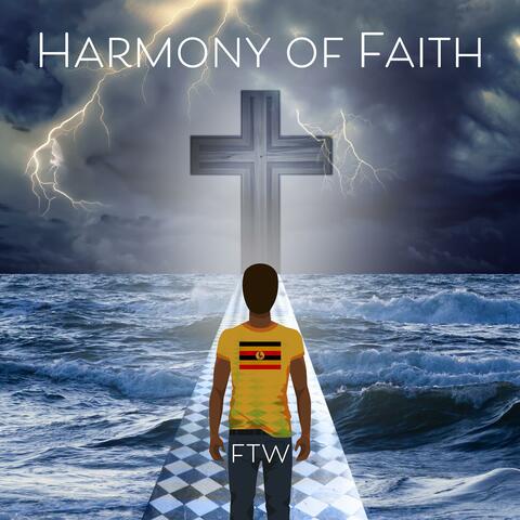 Harmony Of Faith