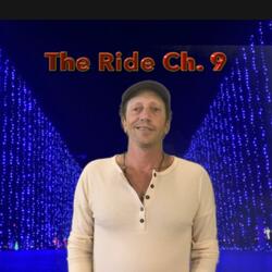 The Ride Ch. 9