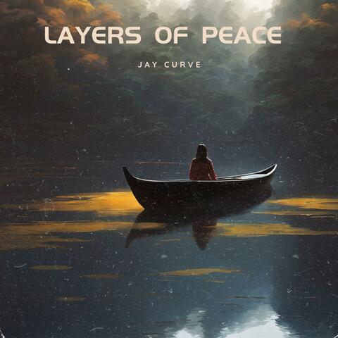 Layers of peace