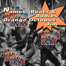 Names, Beats & Bodies