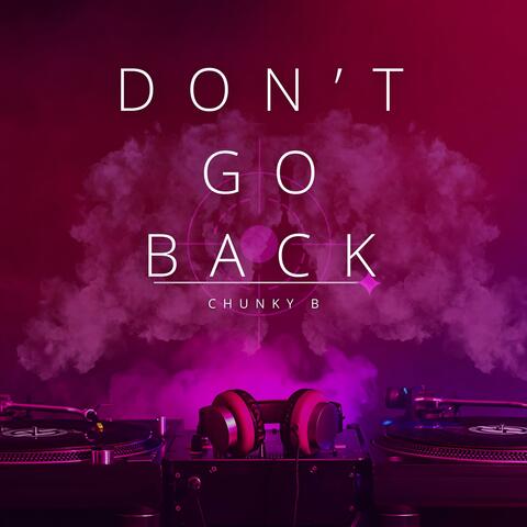 Don't Go Back
