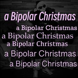a Bipolar Christmas