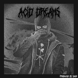 Acid Dreams