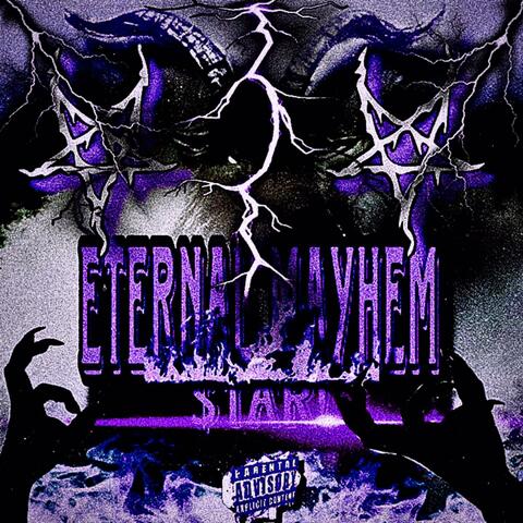 ETERNAL MAYHEM!