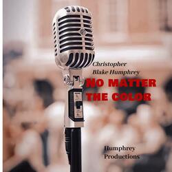 No Matter The Color