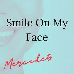 Smile On My Face