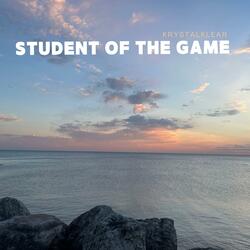 STUDENT OF DA GAME