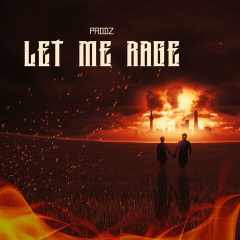 Let Me Rage