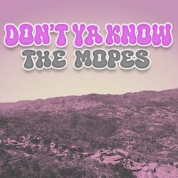 Don't ya know