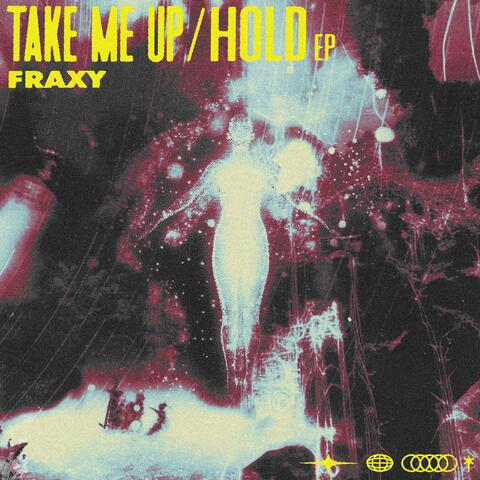 Take Me Up / Hold