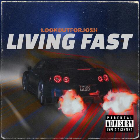 Living Fast