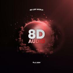 As It Was (8D Audio)