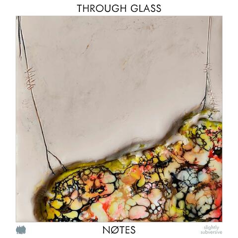 Through Glass