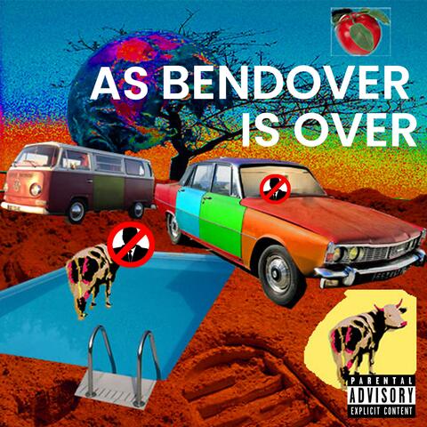 As BendOver is Over