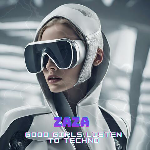 Good Girls Listen To Techno