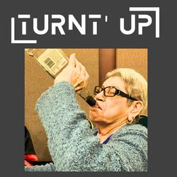 Turnt' Up