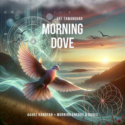 Morning Dove 444Hz