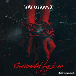 Surrounded by Lies