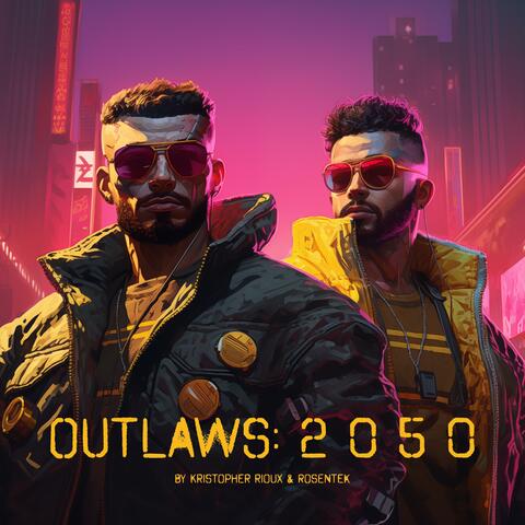 Outlaws: 2050
