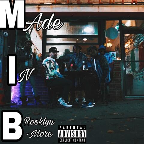Made In Brooklyn/Bmore