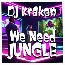 We Need Jungle