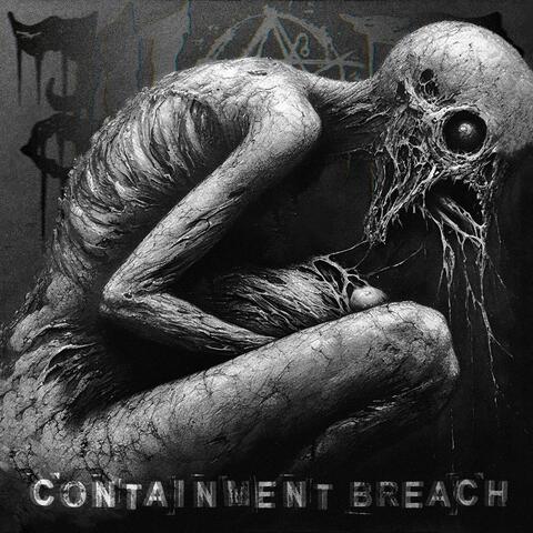CONTAINMENT BREACH