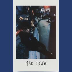 Mad Town
