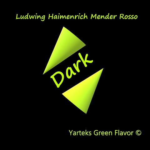 Dark