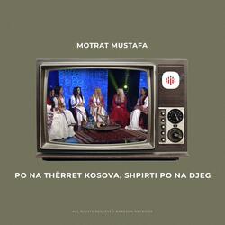 Po na thërret Kosova shpirti po na djeg