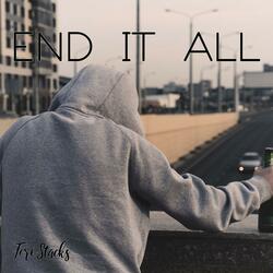End It All