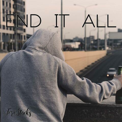 End It All