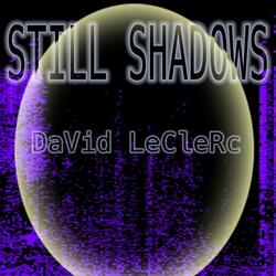 Still Shadows