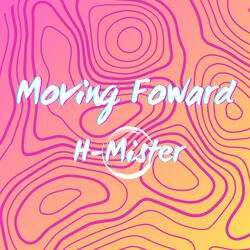 Moving Forward
