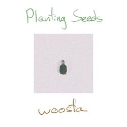 Planting Seeds