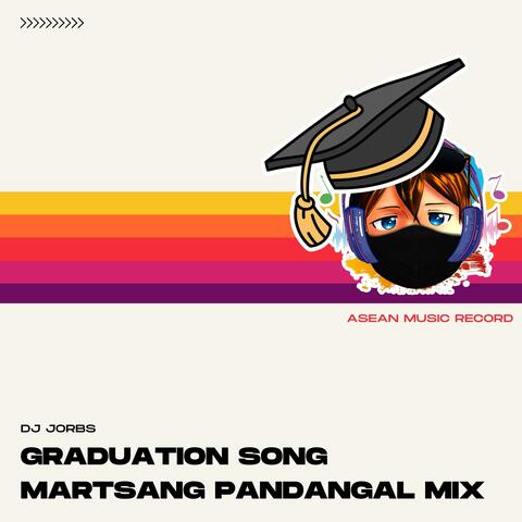Graduation Song Martsang Pandangal