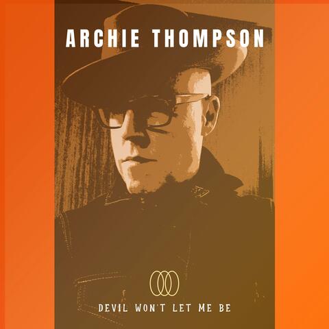 DEVIL WON'T LET ME BE