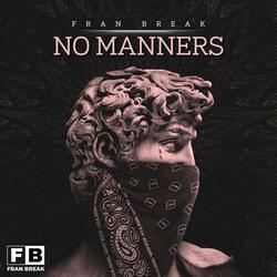 No Manners