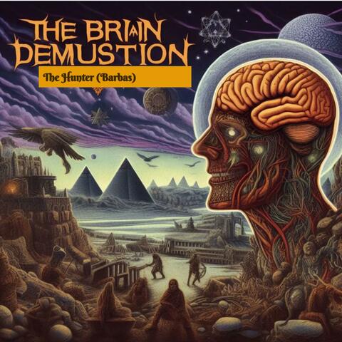 Brain demolition.