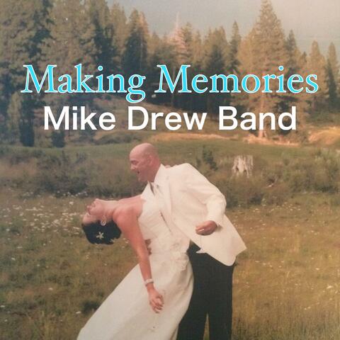 Making Memories