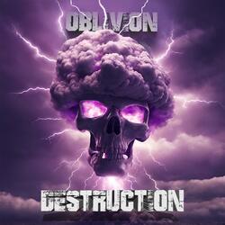 Destruction