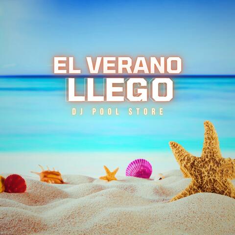 El Verano Llego