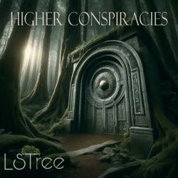 Higher Conspiracies