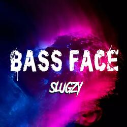 Bass Face