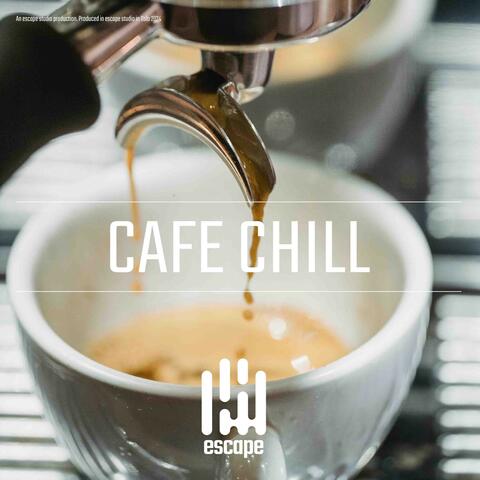 Cafe chill