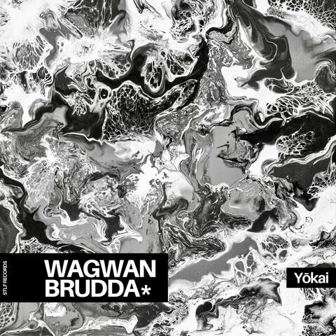 Wagwan Brudda