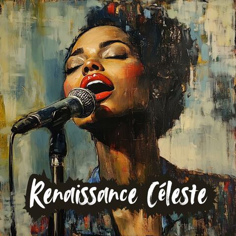 Renaissance Céleste