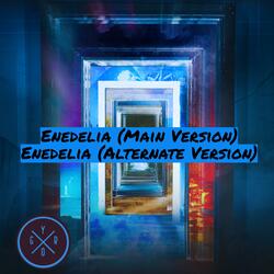 Enedelia (Main Version)