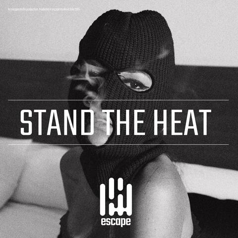 Stand the heat